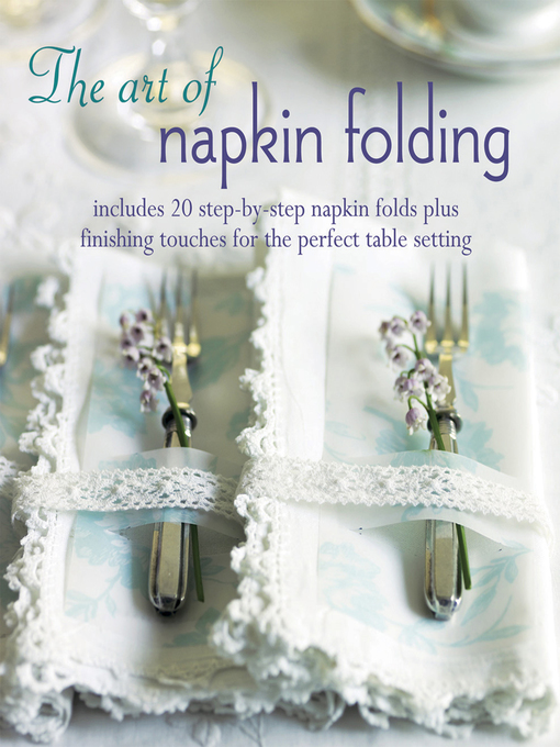 Title details for The Art of Napkin Folding by Ryland, Peters & Small - Available